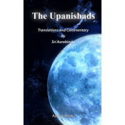 The Upanishads by Sri Aurobindo