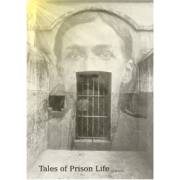 Tales of Prison Life