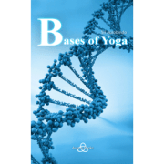 Bases of Yoga by Sri Aurobindo