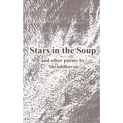 Stars in the Soup by Shraddhavan