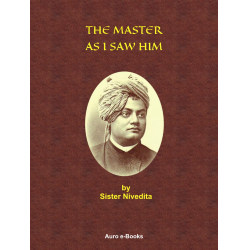 The Master As I Saw Him by Sister Nivedita (free ebook)