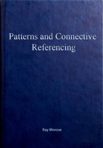 Ray Morose - Patterns and Connective Referencing